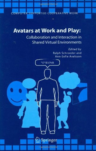 Avatars at Work and Play: Collaboration and Interaction in Shared Virtual Environments