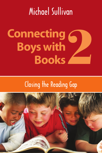 Connecting Boys with Books 2: Closing the Reading Gap