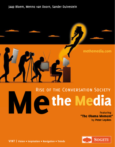 Me the Media - Rise of the Conversation Society