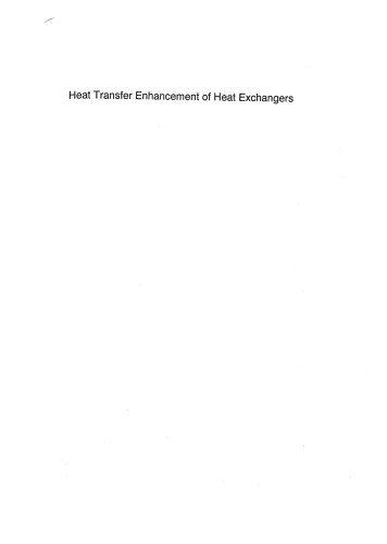 Heat Transfer Enhancement of Heat Exchangers (NATO ASI Series E - Vol 355)