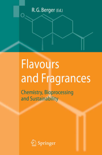 Flavours and Fragrances: Chemistry, Bioprocessing and Sustainability