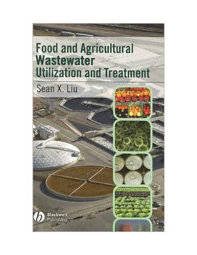 Food and Agricultural Wastewater Utilization and  Treatment