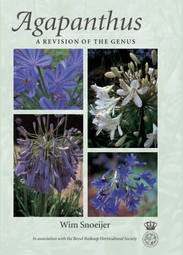 Agapanthus: A Revision of the Genus