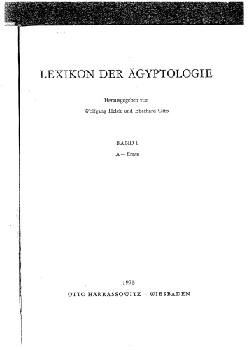 Lexikon der Ägyptologie - Band I: A - Ernte