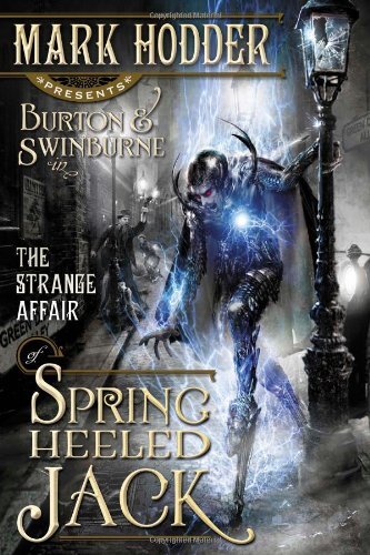 The Strange Affair of Spring Heeled Jack (Burton & Swinburne in)