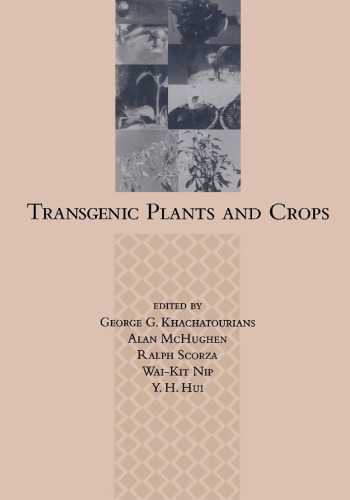 Transgenic Plants and Crops