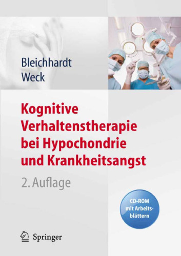 Kognitive Verhaltenstherapie bei Hypochondrie und Krankheitsangst, 2. Auflage