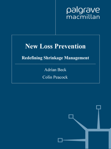 New Loss Prevention: Redefining Shrinkage Management