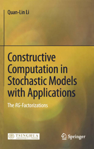 Constructive Computation in Stochastic Models with Applications: The RG-Factorizations