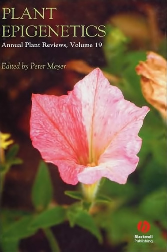 Plant Epigenetics (Annual Plant Reviews, Volume 19)