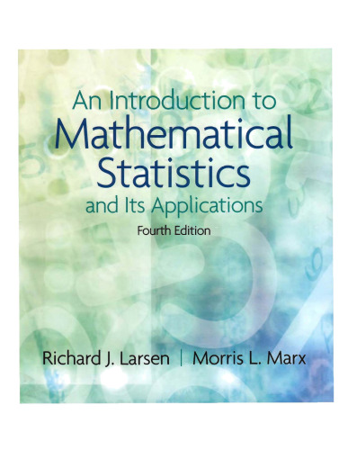 Introduction to Mathematical Statistics and Its Applications, An (4th Edition)