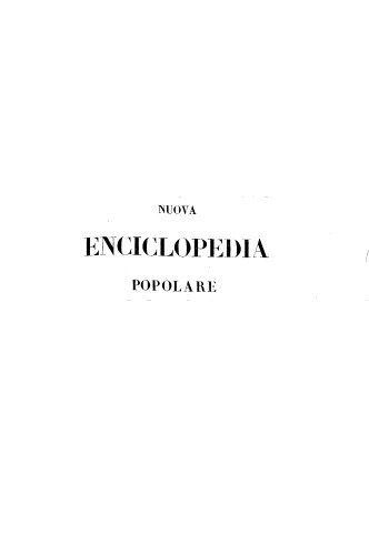 nuova enciclopedia popolare ovvero dizionario generale di scienze, lettere, arti, storia, geografia, ecc. ecc. - volume 8 (L-MAZZUCCHELLI)