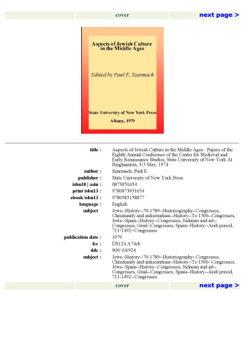 Aspects of Jewish Culture in the Middle Ages: Papers of the Eight Annual Conference of the Center for Medieval and Early Renaissance Studies, State