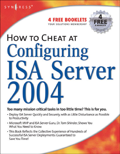 How to Cheat at Configuring ISA Server 2004