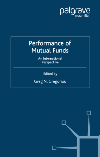 Performance of Mutual Funds: An International Perspective (Finance and Capital Markets)