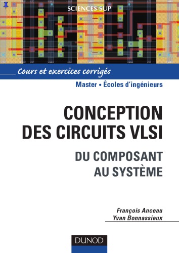 Conception des circuits VLSI : Du composant au système