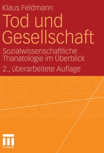 Tod und Gesellschaft: Sozialwissenschaftliche Thanatologie im Überblick