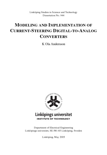 Modeling and implementation of current-steering digital-to-analog converters