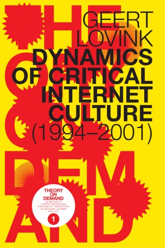 Dynamics of critical Internet culture (1994-2001)