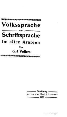 Volkssprache und Schriftsprache im alten Arabien