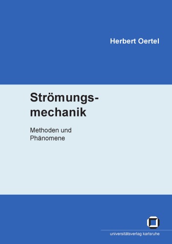 Strömungsmechanik : Methoden und Phänomene