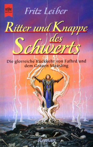 Ritter und Knappe des Schwerts - Die glorreiche Rückkehr von Fafhrd und dem Grauen Mausling