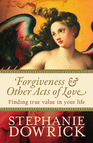 Forgiveness and Other Acts of Love