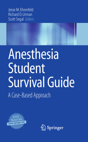 Anesthesia Student Survival Guide: A Case-Based Approach