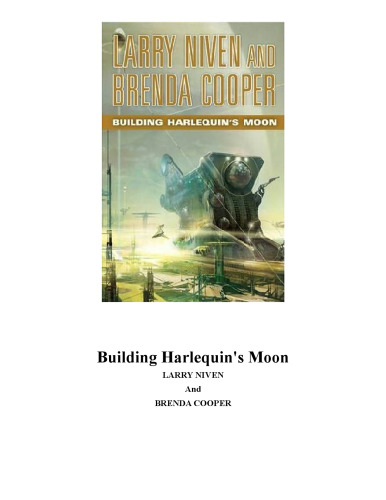 Building Harlequin's Moon