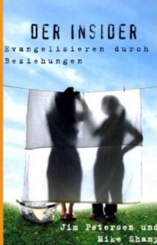 Der Insider: Evangelisieren durch Beziehungen, 2. Auflage