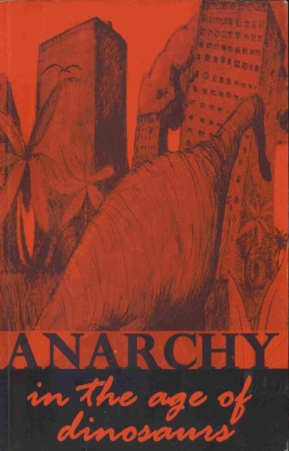 Anarchy in the Age of Dinosaurs