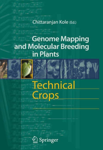 Technical Crops (Genome Mapping and Molecular Breeding in Plants)