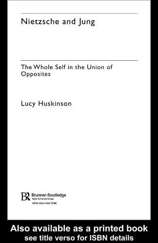 Nietzsche and Jung: The Whole Self in the Union of Opposites