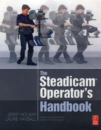 The Steadicam® Operator's Handbook