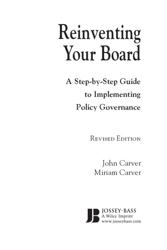 Reinventing Your Board (J-B Carver Board Governance Series)