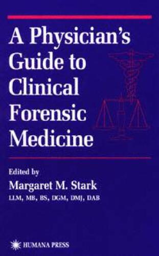 Physician's Guide to Clinical Forensic Medicine