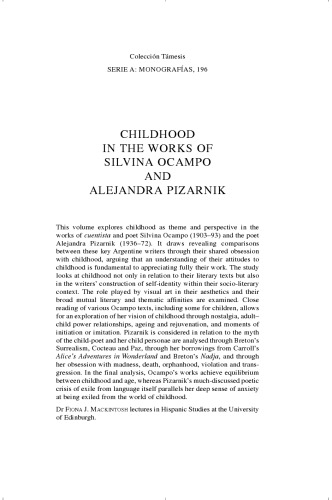 Childhood in the Works of Silvina Ocampo and Alejandra Pizarnik (Monografías A)