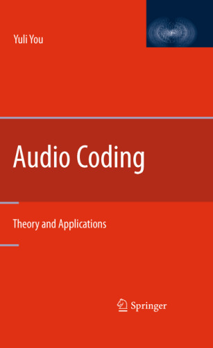 Audio Coding: Theory and Applications