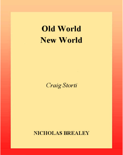 Old World New World: Bridging Cultural Differences - Britain, France, Germany and the U.S.