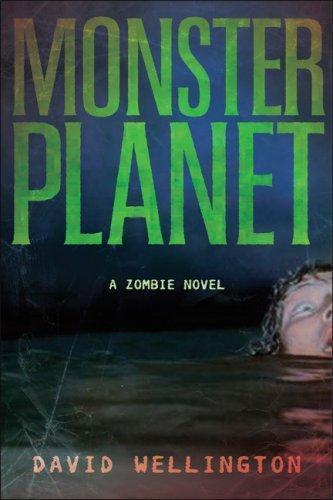 Monster Planet: A Zombie Novel