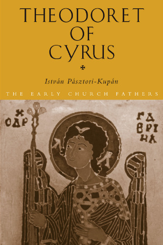 Theodoret of Cyrus (The Early Church Fathers)