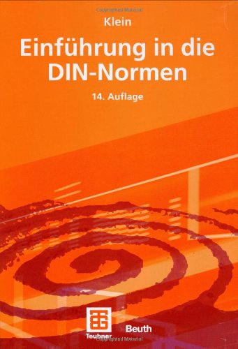 Einführung in die DIN-Normen 14. Auflage