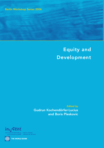 Equity And Development: Berlin Workshop Series 2006 (Berlin Workshop)