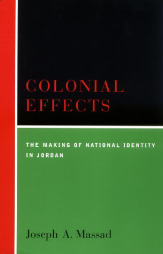 Colonial Effects: The Making of National Identity in Jordan