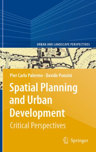 Spatial Planning and Urban Development: Critical Perspectives