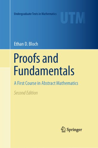 Proofs and Fundamentals: A First Course in Abstract Mathematics