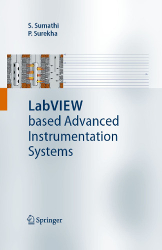 LabVIEW Based Advanced Instrumentation Systems