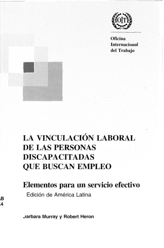 La vinculación laboral de las personas discapacitadas que buscan empleo. Elementos para un servicio efectivo