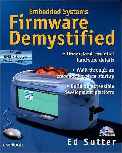 Embedded Systems Firmware Demystified