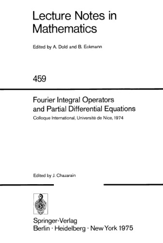 Fourier Integral Operators and Partial Differential Equations: Colloque International, Université de Nice, 1974